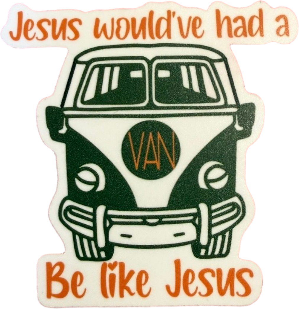 Jesus Would've Had a Van Sticker